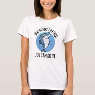 Camiseta Jaw Pronto Para Essa Jou Pode Fazer Um Lixo De Tub