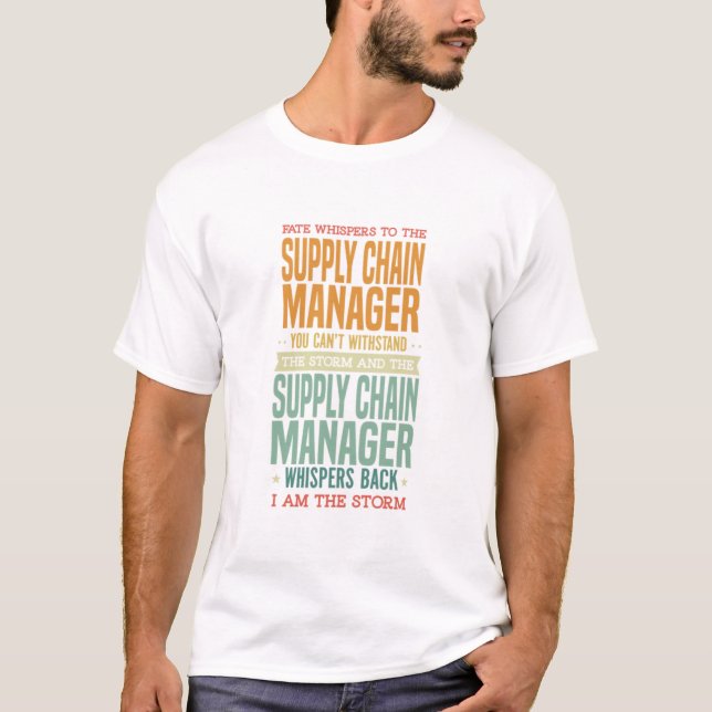 Camiseta Jay Tshirt Sayings - The Supply Chain Manager (Frente)