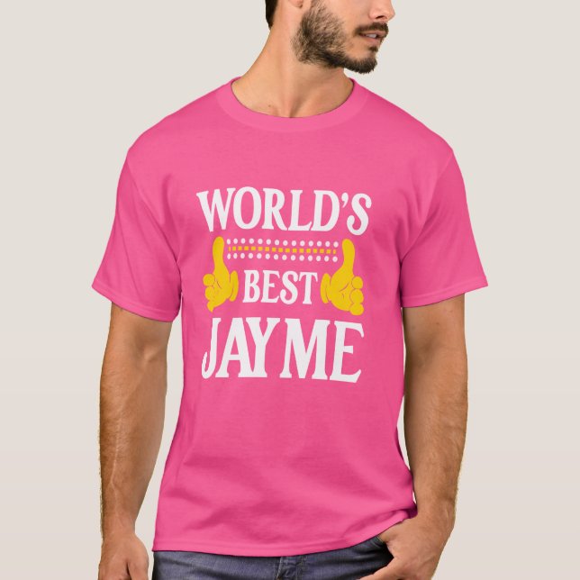 Camiseta Jayme Personal Name Funny First Name Melhor do Mun (Frente)