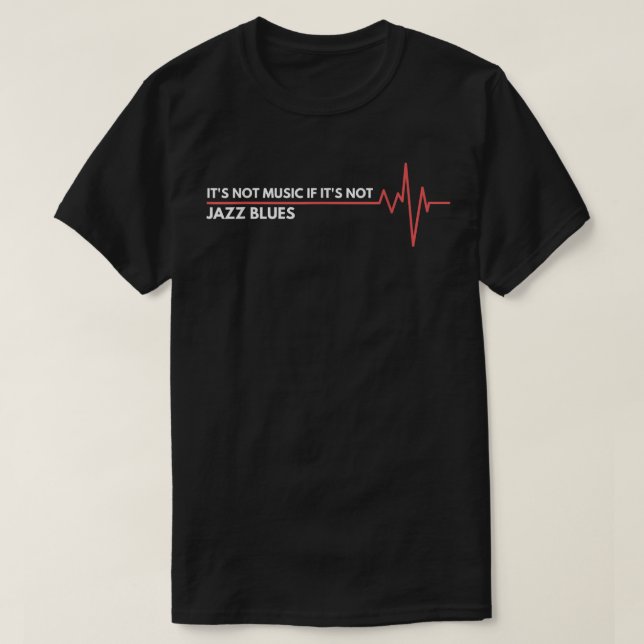 Camiseta Jazz Blues Music Heartbeat I Live For Blues Music (Frente do Design)
