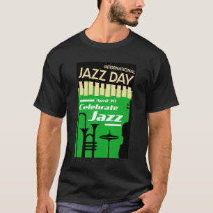 Camiseta Jazz internacional dia 30 de abril T-Shirt