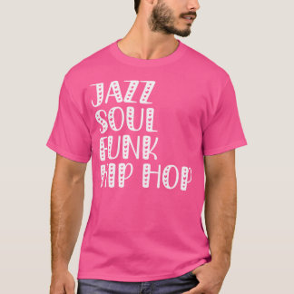 Camiseta Jazz Soul Funk Hip Hop