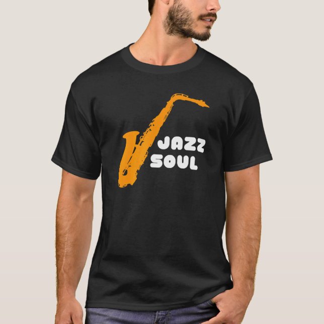 Camiseta Jazz Soul Para Músicos De Jazz E Jazz (Frente)