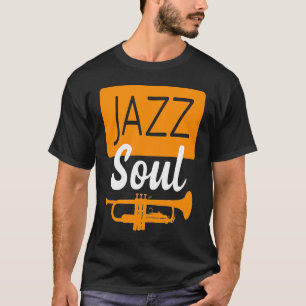 Camiseta Jazz Soul para Músicos de Jazz e Jazz