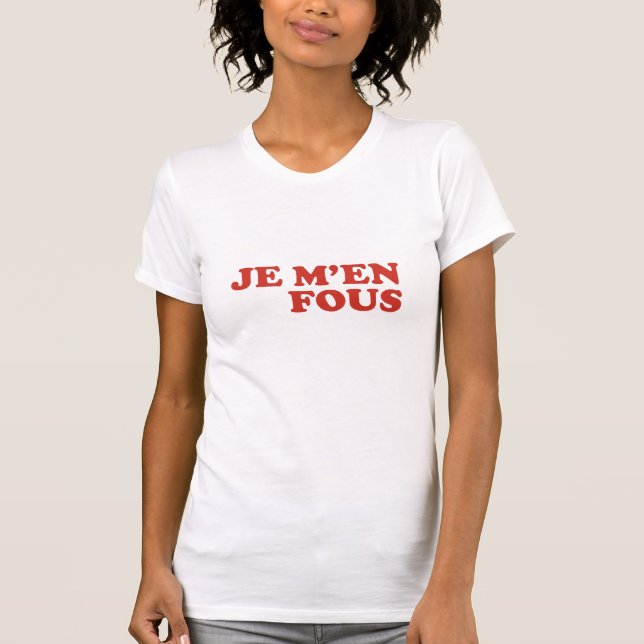 Camiseta Je M'en Fous (Frente)