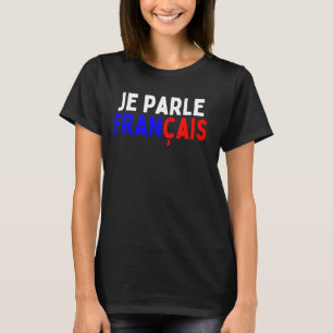Camiseta Je Parle Francais Svp I Fala Língua Francesa Dic