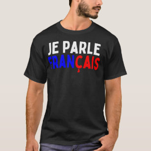Camiseta Je Parle Francais Svp I Fala Língua Francesa Dic