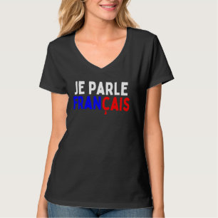 Camiseta Je Parle Francais Svp I Fala Língua Francesa Dic
