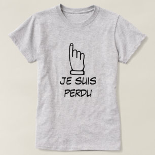Camiseta je suis perdu - Estou perdido