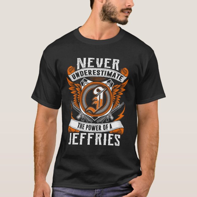 Camiseta JEFFRIES - Nunca Subestime Personalizado (Frente)