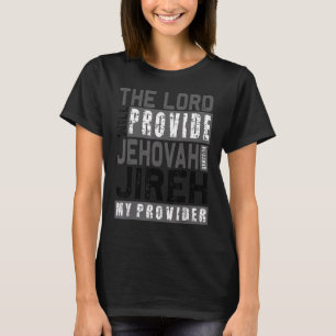 Camiseta Jehovah Jireh Meu Provedor Jehovah Jireh Fornece C