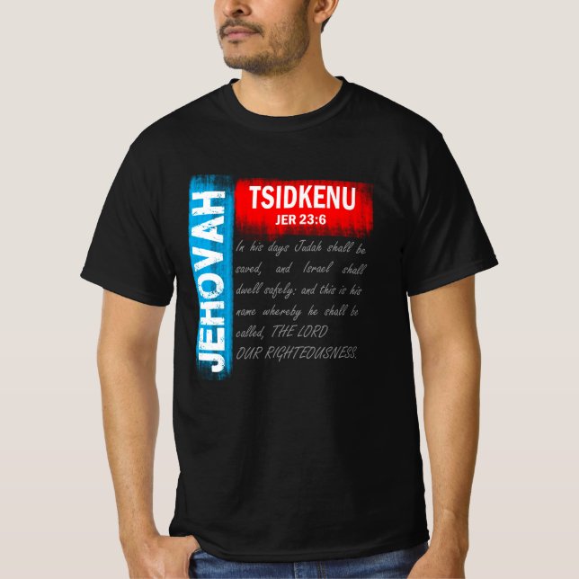 Camiseta Jehovah Tsidkenu - O Senhor Nossa Rigidez (Frente)