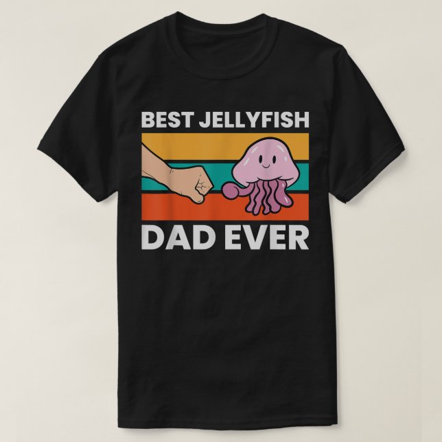 Camiseta Jellyfish Pet Best Jellyfish Dad Ever  (Frente do Design)