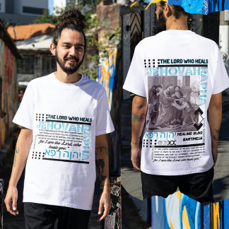 Camiseta Jeová Rapha: O poder da cura de Deus - cristão