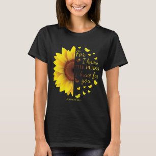 Camiseta Jeremiah 2911 Verse For I Know The Plans I Have Fo