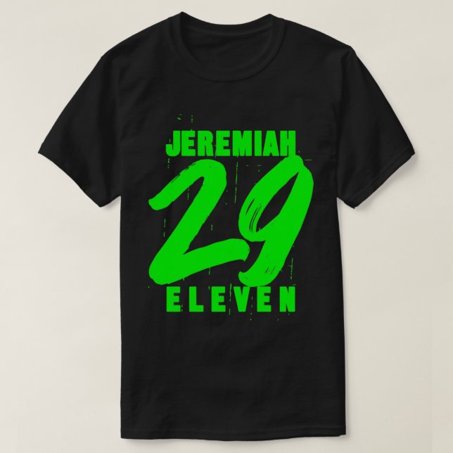 Camiseta Jeremiah 29 11 Eleven Christian Bíblia Verse Cote (Frente do Design)