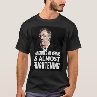 Camiseta Jeremy Clarkson "Sometimes My Genius Is Almos