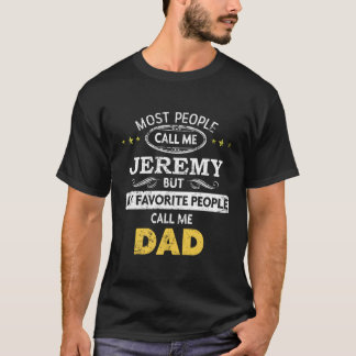 Camiseta Jeremy Name My Favorite Pessoas Call Me Pai