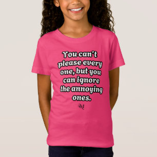 Camiseta Jersey T-Shirt : Não é possível agradar a cada um