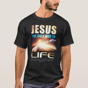Camiseta Jesus! A única maneira de viver a fé cristã ver