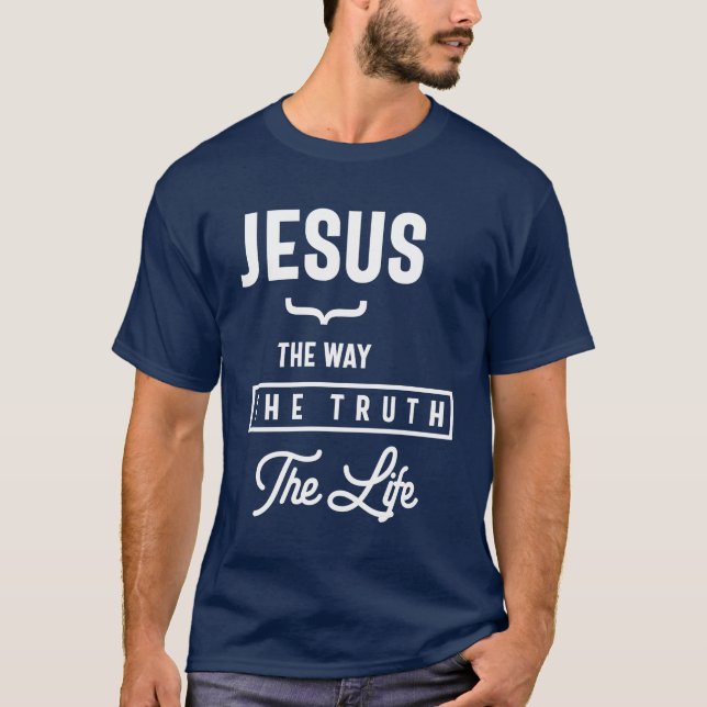 Camiseta Jesus, A Verdade Que A Vida Deu | Cristão (Frente)