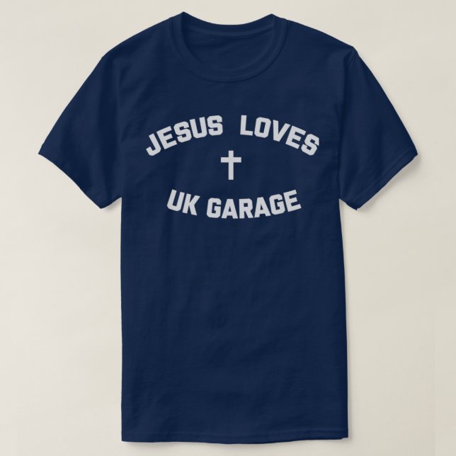 Camiseta Jesus ama Garagem 2 do Reino Unido (Frente do Design)