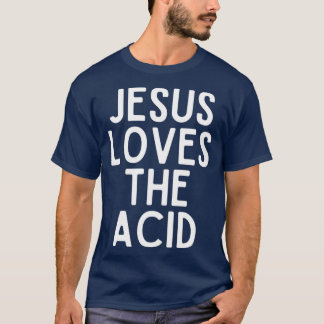 Camiseta jesus ama o ácido