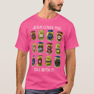 Camiseta Jesus ama você morre com ele picles Roupa