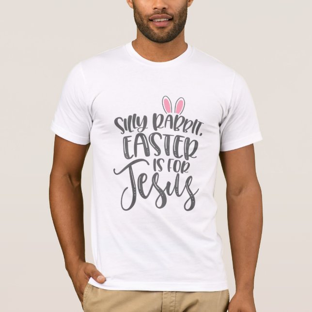 Camiseta Jesus Amor | Páscoa De Coelho Bobo É Para Jesus (Frente)