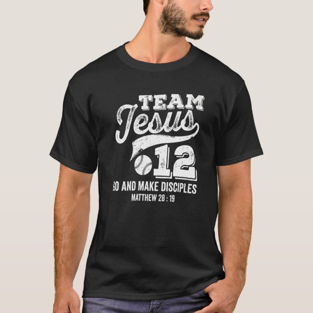 Camiseta Jesus and Baseball Team Jesus Christian Matthew 28 (Frente)