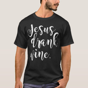 Camiseta Jesus Bebeu Vinho Cristão Engraçado Presente Natal