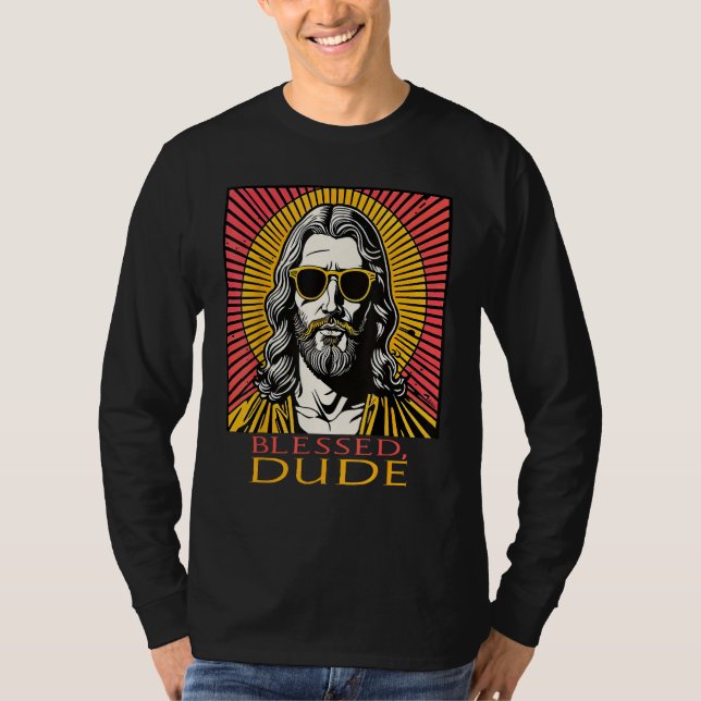 Camiseta Jesus Blessed Dude Funny and Cool (Frente)