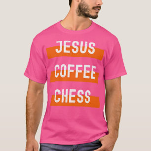 Camiseta Jesus Café Chess