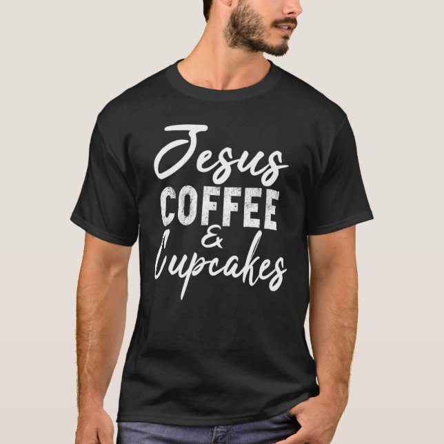 Camiseta Jesus Café E Cupcakes Baker Baking Tee (Frente)