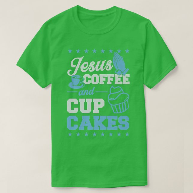 Camiseta Jesus Café E Cupcakes Chef De Obra Cristã (Frente do Design)