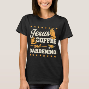 Camiseta Jesus Café e Jardinagem Cristão Jardineiro 1