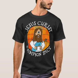 Camiseta Jesus Christ and Pumpkin Spice, Fall Christian Aut