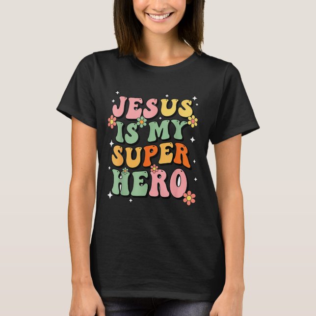 Camiseta Jesus Christ Is My Superhero Jesus Loves You Funny (Frente)