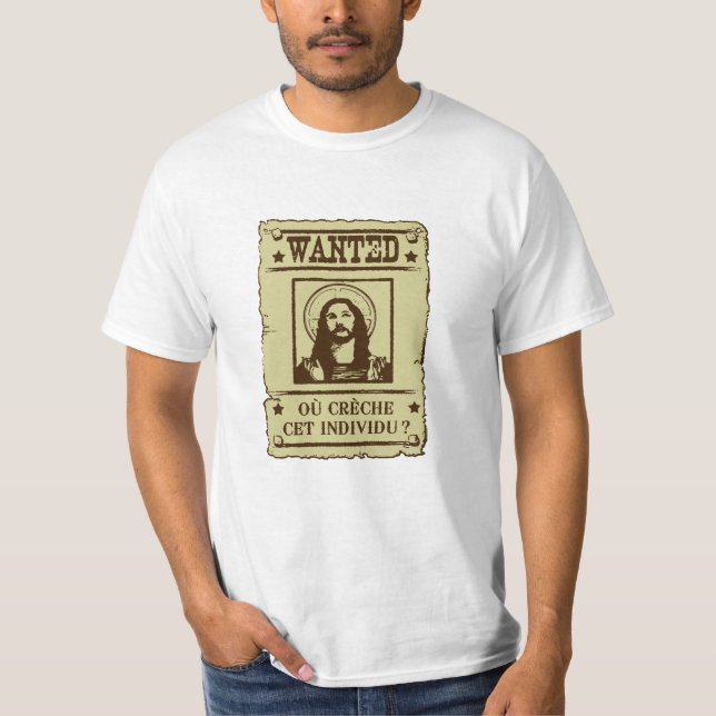 Camiseta Jésus Christ Wanted (Frente)