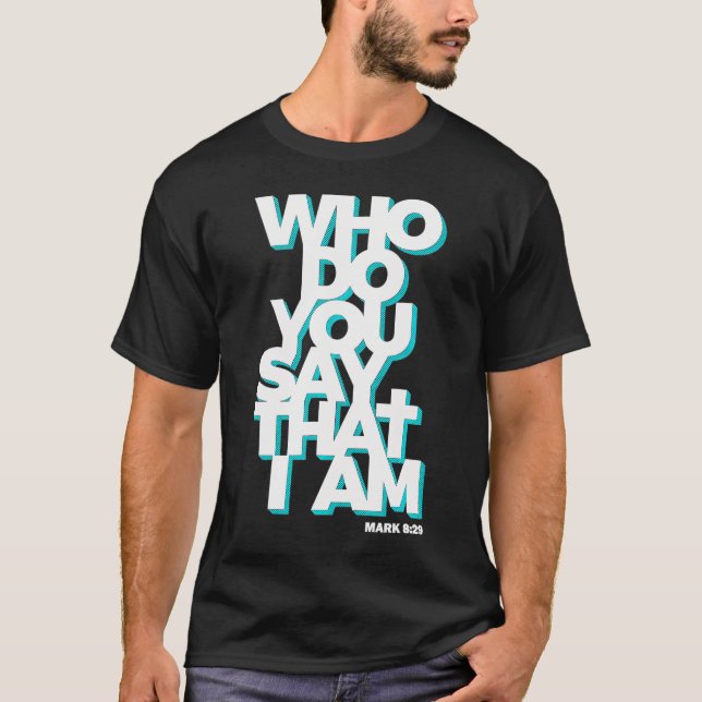 Camiseta Jesus Cite Quem Você Diz Que Eu Sou (Frente)