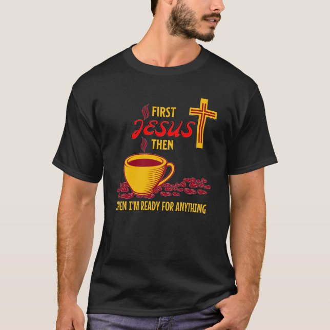Camiseta Jesus Coffee Ready (Frente)
