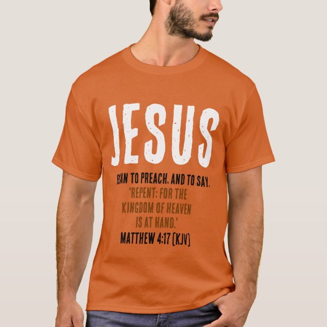 Camiseta "JESUS Começou A Pregar." Monte 4:17 - 31 de outub (Frente)