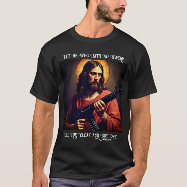 Camiseta Jesus Comprar uma Espada AR-15 T-Shirt (Frente)