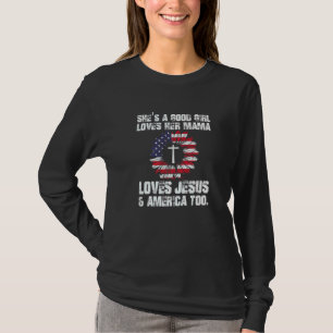 Camiseta Jesus Cristão Ela É uma Boa Garota Bandeira dos EU