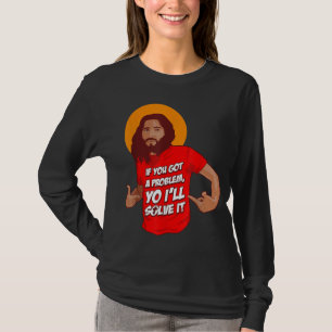 Camiseta Jesus Cristão Engraçado Meme Você Eu Resolverei o