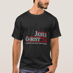 Camiseta Jesus Cristo 2024 Só Jesus Pode Salvar Esta Nação