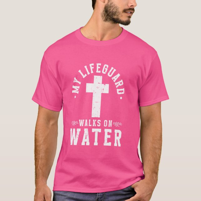 Camiseta Jesus Cristo Christian Meu salva-vidas caminha na  (Frente)