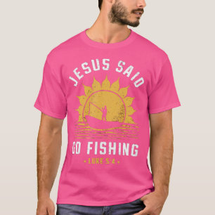 Camiseta Jesus Cristo Disse que iria pescar pescador cristã