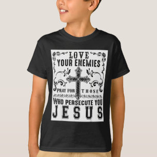 Camiseta Jesus Cristo Dizendo Ame Seus Inimigos Presente Si