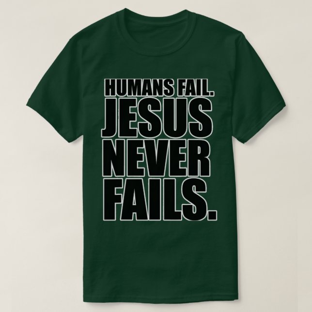 Camiseta Jesus Cristo Nunca Falhou (Frente do Design)